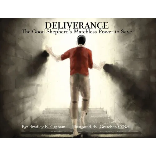 Deliverance: The Good Shepherd's Matchless Power to Save
