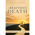 A Beautiful Death