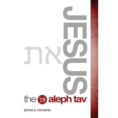 Jesus the Aleph Tav