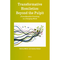 Transformative Homiletics: Beyond the Pulpit: (Power)Sensitive Preaching in a Changing World