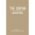 The Quran- Selected Surahs: Path to Eternal Life