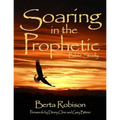 Soaring in the Prophetic: Bible Study