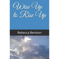 Wise Up to Rise Up