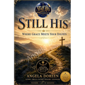 Still His: Where Grace Meets Your Doubts