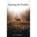 Opening the Parables