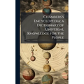 Chambers's Encyclopedia; a Dictionary of Universal Knowledge for the People