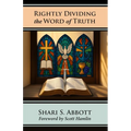 Rightly Dividing the Word of Truth