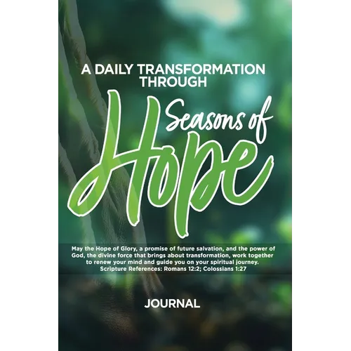 A Daily Transformation Through Seasons of Hope