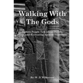 Walking with the Gods