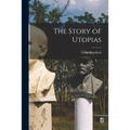 The Story of Utopias