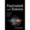 Fascinated with Science: An Aesthetic Overview of Classical Physics