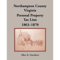 Northampton County, Virginia Personal Property Tax Lists, 1863-1870
