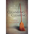 A Mystic Guide to Cleansing & Clearing