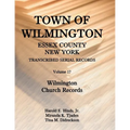 Town of Wilmington, Essex County, New York, Transcribed Serial Records, Volume 17: Wilmington Church Records