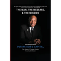 The Man, The Message, The Mission
