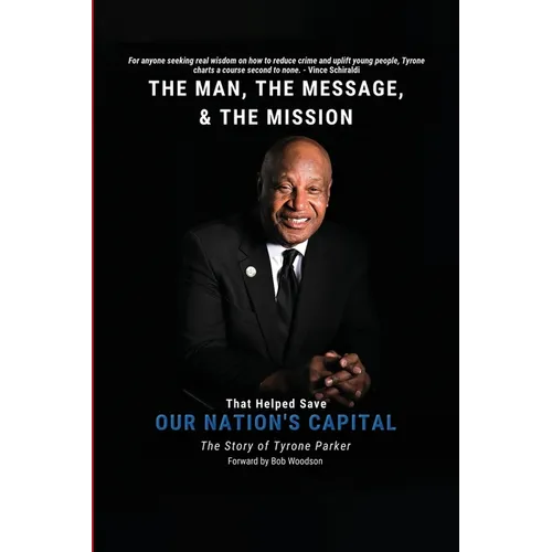 The Man, The Message, The Mission