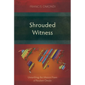 Shrouded Witness: Unearthing the Mission Praxis of Reuben Omulo