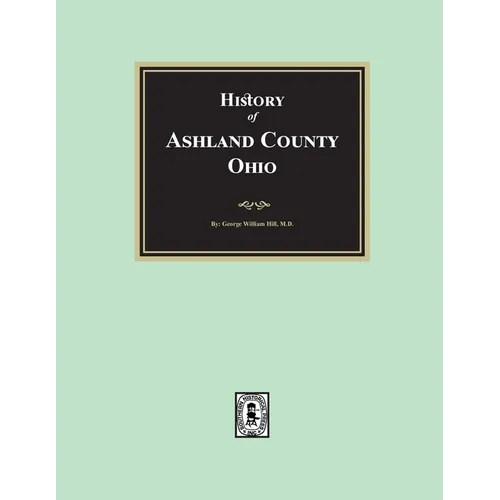 History of Ashland County, Ohio with Illustrations and Biographical Sketches