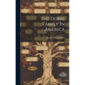 The Dobbs Family In America