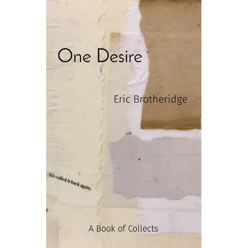 One Desire: A Book of Collects
