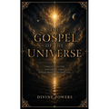 The Gospel of the Universe