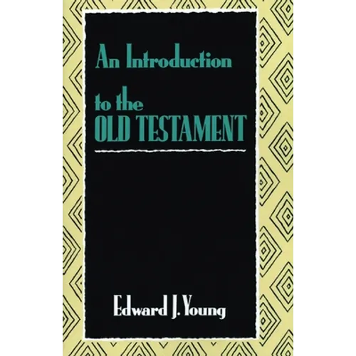 An Introduction to the Old Testament