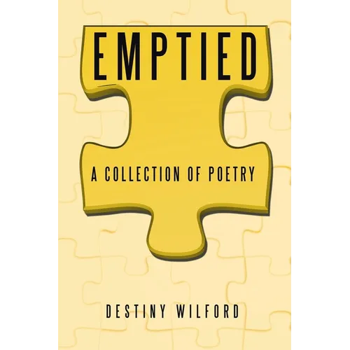 Emptied: A collection of Poetry