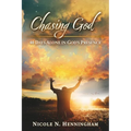 Chasing God: 40 Days Alone in God's Presence