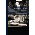 Catalogue Of The Library