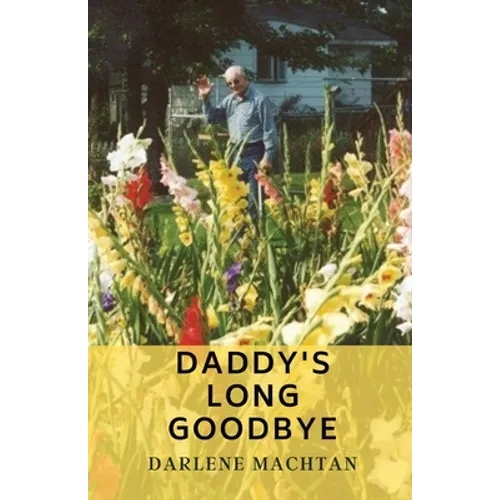 Daddy's Long Goodbye