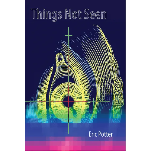 Things Not Seen