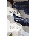 Bones in the Womb
