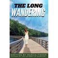 The Long Wandering