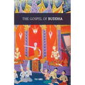 The Gospel of Buddha: with original footnotes and glossary of Buddhist names and terms