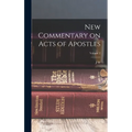 New Commentary on Acts of Apostles; Volume 2