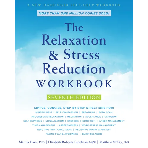 The Relaxation and Stress Reduction Workbook