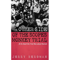 The Other Side of the Scopes Monkey Trial