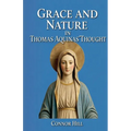 Grace and Nature in Thomas Aquinas' Thought