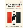 Loneliness: A Matter of Choice