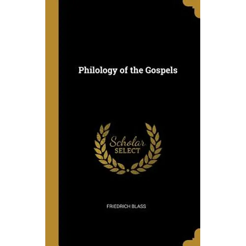 Philology of the Gospels