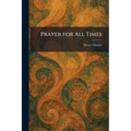Prayer for All Times