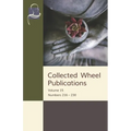 Collected Wheel Publications: Volume 15: Numbers 216 - 230
