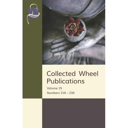 Collected Wheel Publications: Volume 15: Numbers 216 - 230