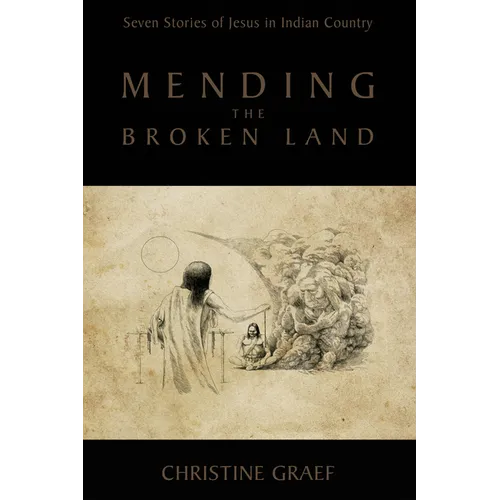 Mending the Broken Land