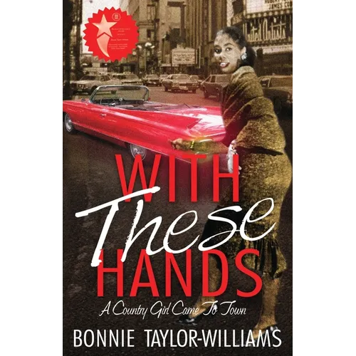 With These Hands: A Country Girl Came to Town