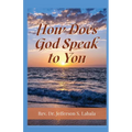 How Does God Speak To You