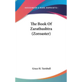 The Book Of Zarathushtra (Zoroaster)