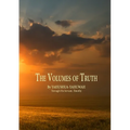 The Volumes of Truth: Volumes One Through Seven
