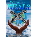 What Is Real?