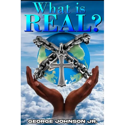 What Is Real?